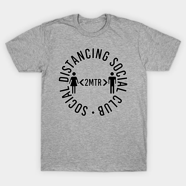 Social Distancing Social Club Keep Your Distance T-Shirt by McNutt